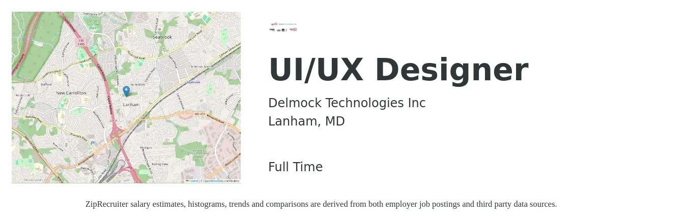 Delmock Technologies Inc job posting for a UI/UX Designer in Lanham, MD with a salary of $43 to $67 Hourly with a map of Lanham location.