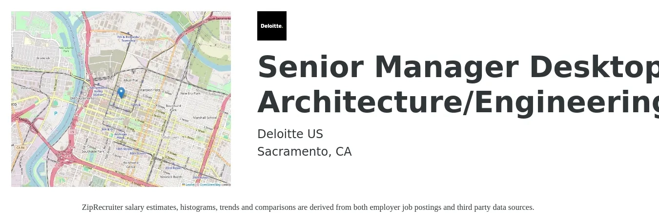 Deloitte US job posting for a Senior Manager Desktop Architecture/Engineering in Sacramento, CA with a salary of $74,100 to $101,800 Yearly with a map of Sacramento location.