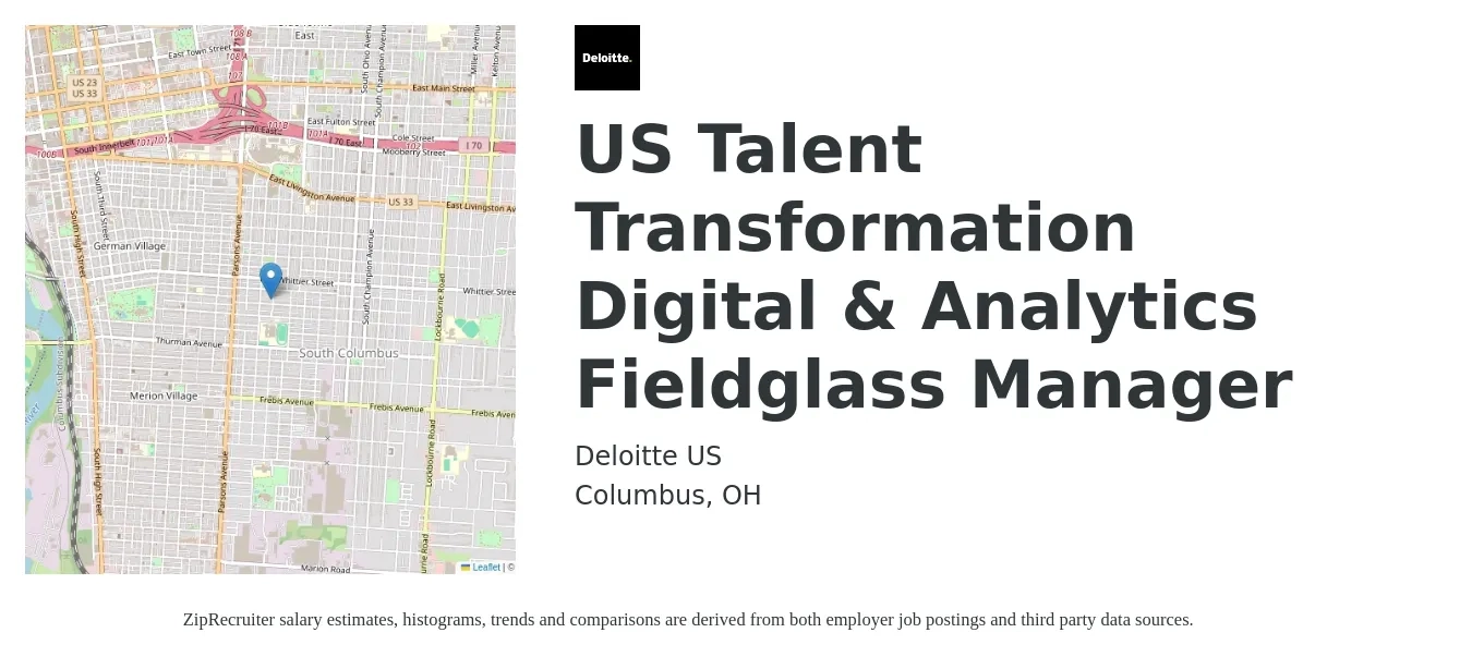 Deloitte US job posting for a US Talent Transformation Digital & Analytics Fieldglass Manager in Columbus, OH with a salary of $67 to $111 Hourly with a map of Columbus location.