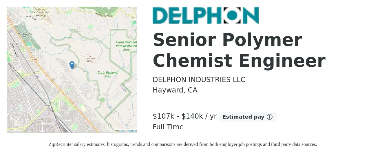 DELPHON INDUSTRIES LLC job posting for a Senior Polymer Chemist Engineer in Hayward, CA with a salary of $107,008 to $140,000 Yearly with a map of Hayward location.