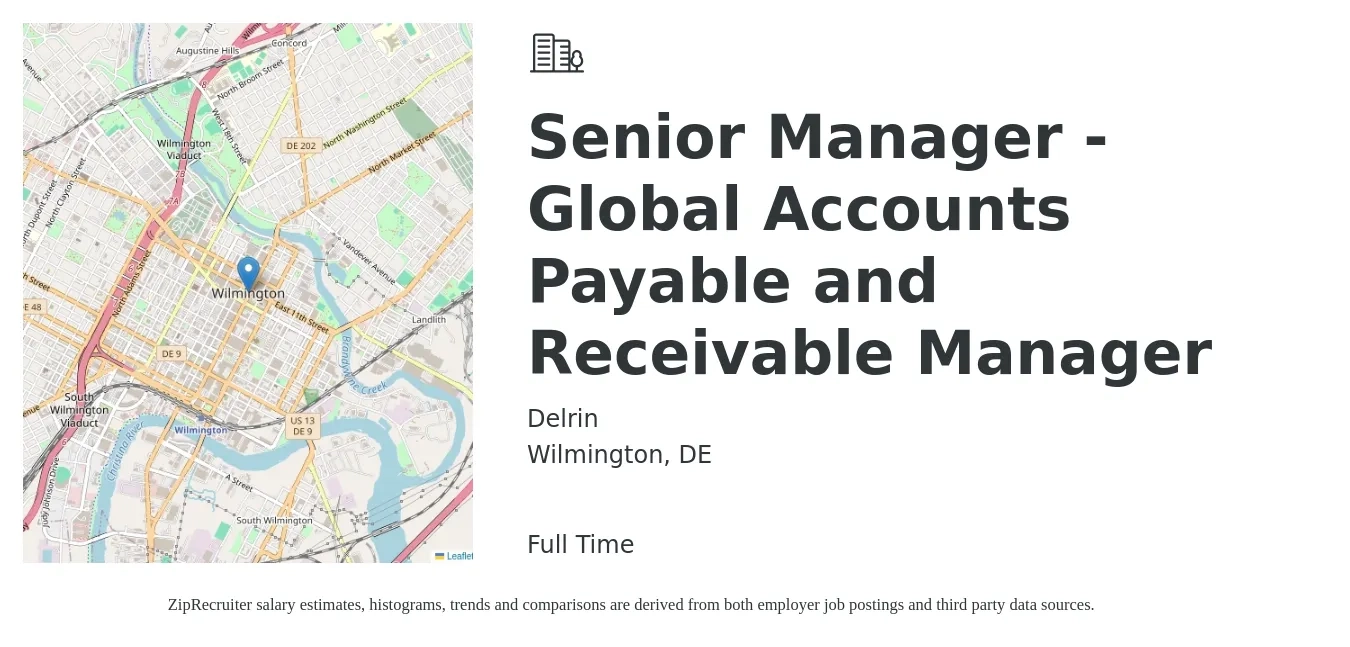 Delrin job posting for a Senior Manager - Global Accounts Payable and Receivable Manager in Wilmington, DE with a salary of $87,800 to $130,000 Yearly with a map of Wilmington location.
