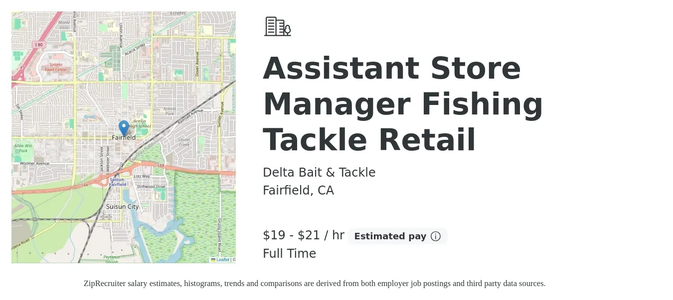 Delta Bait & Tackle job posting for a Assistant Store Manager Fishing Tackle Retail in Fairfield, CA with a salary of $20 to $22 Hourly with a map of Fairfield location.