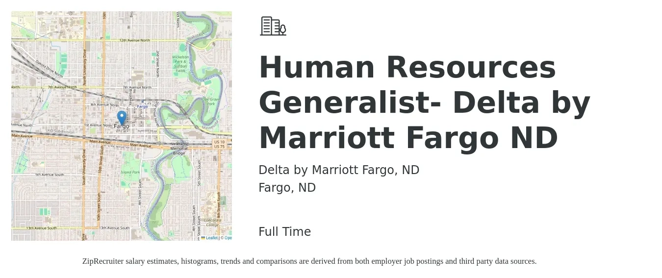 Delta by Marriott Fargo, ND job posting for a Human Resources Generalist- Delta by Marriott Fargo ND in Fargo, ND with a salary of $50,900 to $72,500 Yearly with a map of Fargo location.