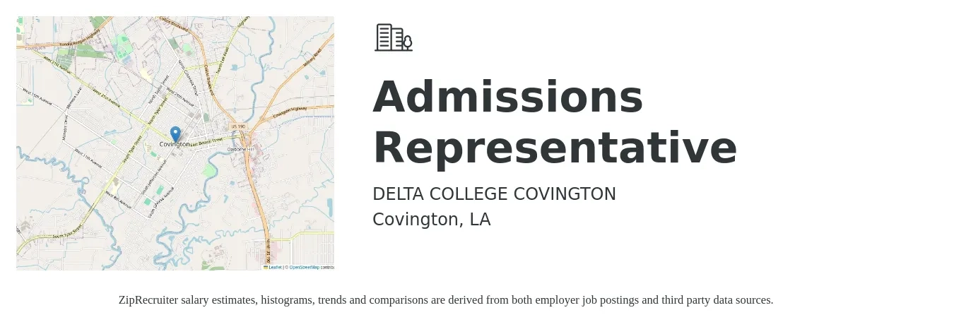 DELTA COLLEGE COVINGTON job posting for a Admissions Representative in Covington, LA with a salary of $17 to $22 Hourly with a map of Covington location.