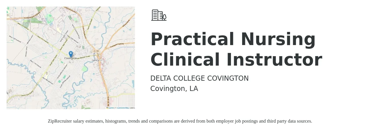 DELTA COLLEGE COVINGTON job posting for a Practical Nursing Clinical Instructor in Covington, LA with a salary of $42,600 to $61,500 Yearly with a map of Covington location.