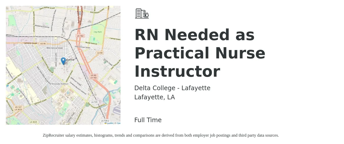 Delta College - Lafayette job posting for a RN Needed as Practical Nurse Instructor in Lafayette, LA with a salary of $47,300 to $68,300 Yearly with a map of Lafayette location.