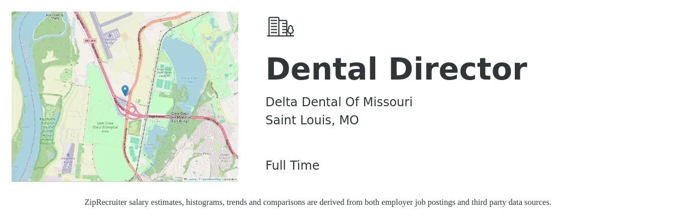 Delta Dental Of Missouri job posting for a Dental Director in Saint Louis, MO with a salary of $113,800 to $177,900 Yearly with a map of Saint Louis location.