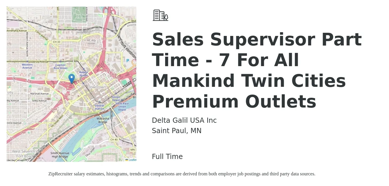 DELTA GALIL USA INC job posting for a Sales Supervisor Part Time - 7 For All Mankind Twin Cities Premium Outlets in Saint Paul, MN with a salary of $40,800 to $70,900 Yearly with a map of Saint Paul location.