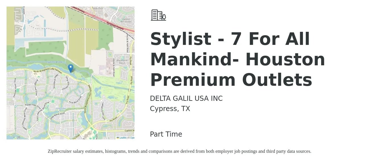 Delta Galil USA Inc job posting for a Stylist - 7 For All Mankind- Houston Premium Outlets in Cypress, TX with a salary of $10 to $16 Hourly with a map of Cypress location.