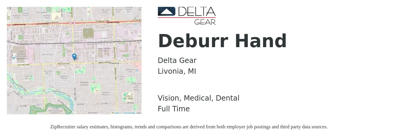 Delta Gear job posting for a Deburr Hand in Livonia, MI with a salary of $16 to $19 Hourly and benefits including vision, dental, life_insurance, medical, pto, and retirement with a map of Livonia location.