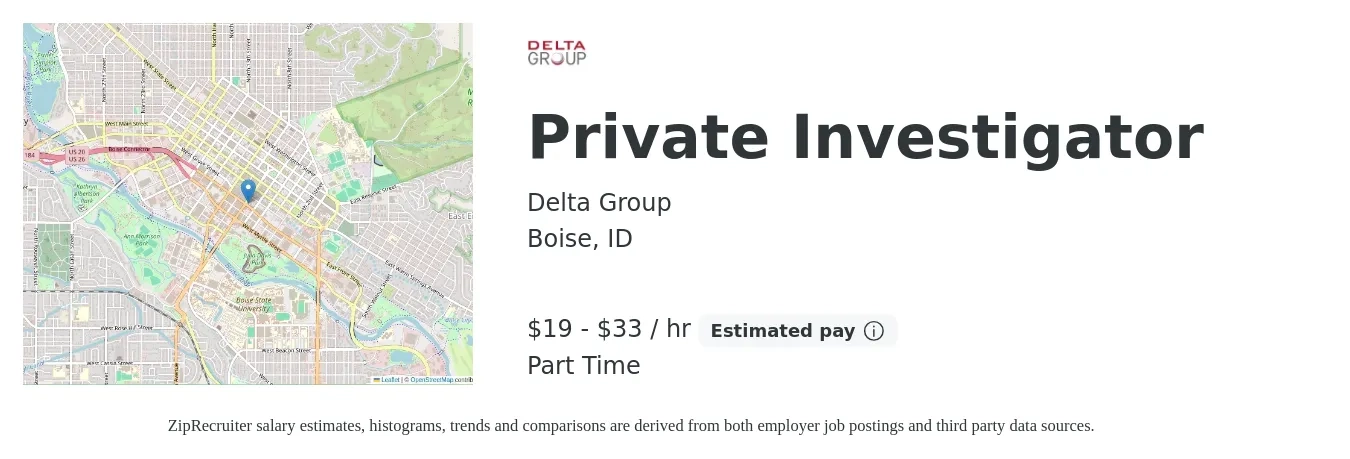Delta Group job posting for a Private Investigator in Boise, ID with a salary of $20 to $35 Hourly with a map of Boise location.