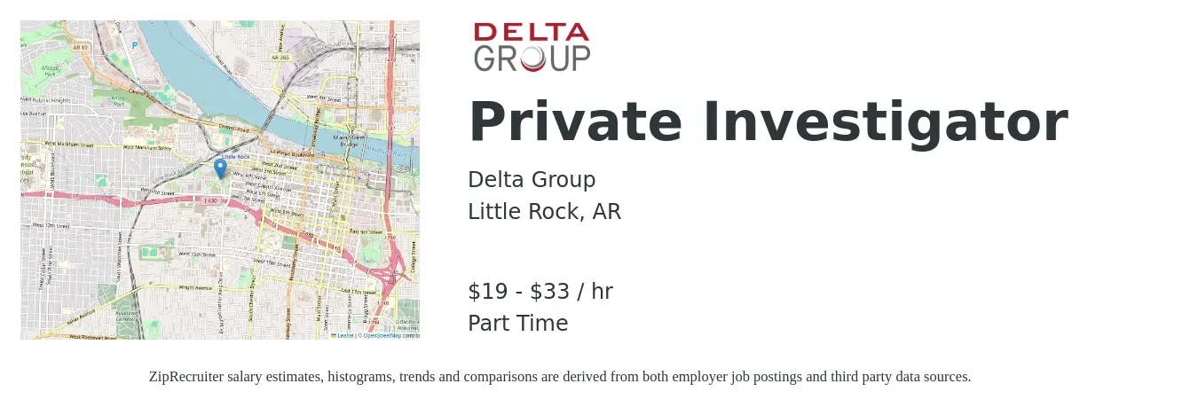 Delta Group job posting for a Private Investigator in Little Rock, AR with a salary of $20 to $35 Hourly with a map of Little Rock location.