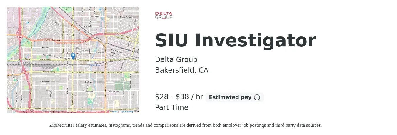 Delta Group job posting for a SIU Investigator in Bakersfield, CA with a salary of $30 to $40 Hourly with a map of Bakersfield location.