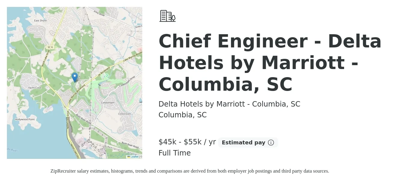 Delta Hotels by Marriott - Columbia, SC job posting for a Chief Engineer - Delta Hotels by Marriott - Columbia, SC in Columbia, SC with a salary of $45,000 to $55,000 Yearly with a map of Columbia location.