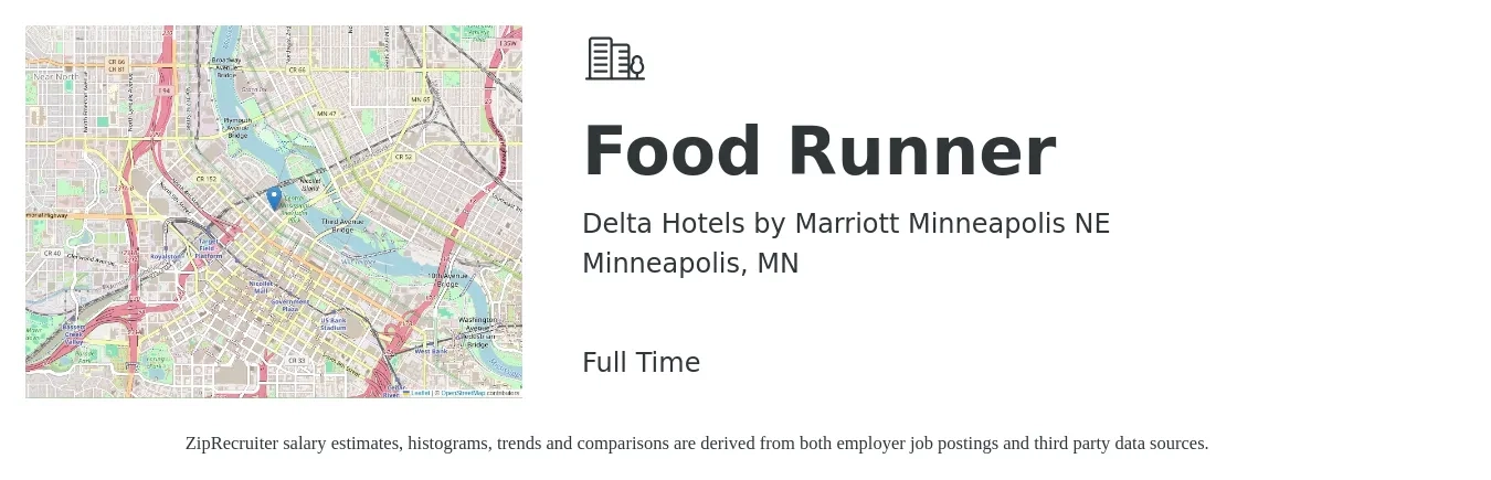Delta Hotels by Marriott Minneapolis NE job posting for a Food Runner in Minneapolis, MN with a salary of $12 to $18 Hourly with a map of Minneapolis location.