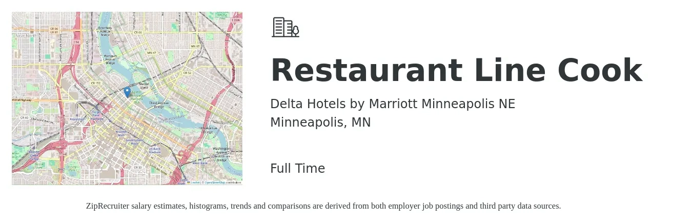 Delta Hotels by Marriott Minneapolis NE job posting for a Restaurant Line Cook in Minneapolis, MN with a salary of $15 to $19 Hourly with a map of Minneapolis location.