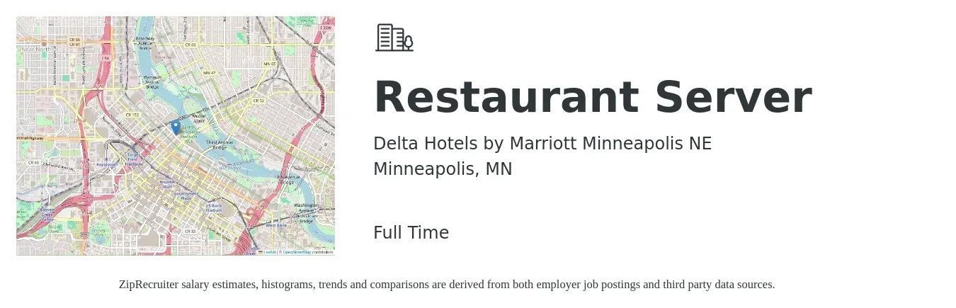 Delta Hotels by Marriott Minneapolis NE job posting for a Restaurant Server in Minneapolis, MN with a salary of $10 to $17 Hourly with a map of Minneapolis location.