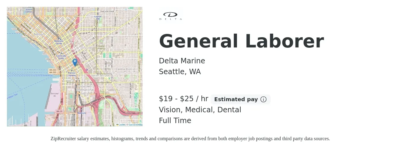 DELTA MARINE job posting for a General Laborer in Seattle, WA with a salary of $20 to $26 Hourly and benefits including retirement, vision, dental, life_insurance, medical, and pto with a map of Seattle location.