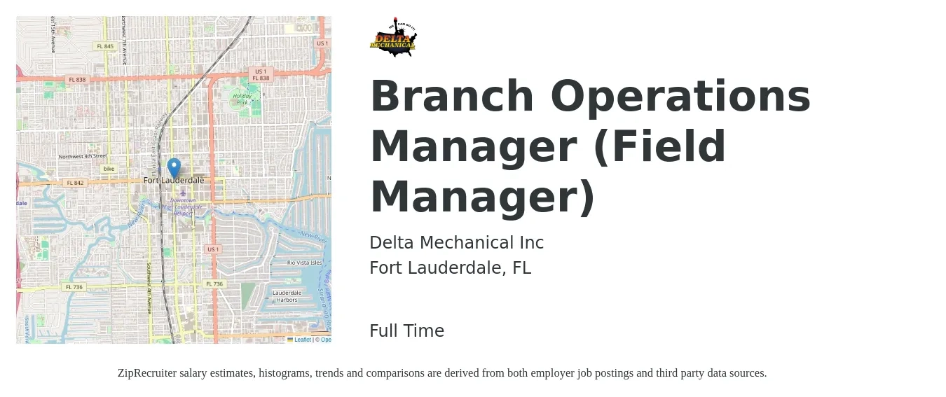 Delta Mechanical Inc job posting for a Branch Operations Manager (Field Manager) in Fort Lauderdale, FL with a salary of $55,000 to $87,900 Yearly with a map of Fort Lauderdale location.