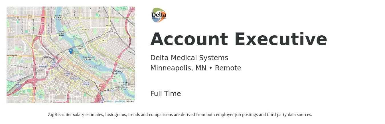 Delta Medical Systems job posting for a Account Executive in Minneapolis, MN with a salary of $56,400 to $99,200 Yearly with a map of Minneapolis location.