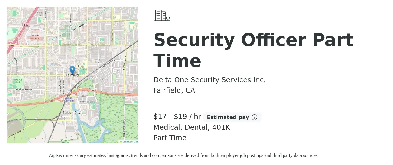 Delta One Security Services Inc. job posting for a Security Officer Part Time in Fairfield, CA with a salary of $18 to $20 Hourly and benefits including dental, medical, and 401k with a map of Fairfield location.