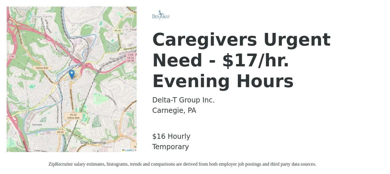 Delta-T Group Inc. job posting for a Caregivers Urgent Need - $17/hr. Evening Hours in Carnegie, PA with a salary of $17 Hourly with a map of Carnegie location.