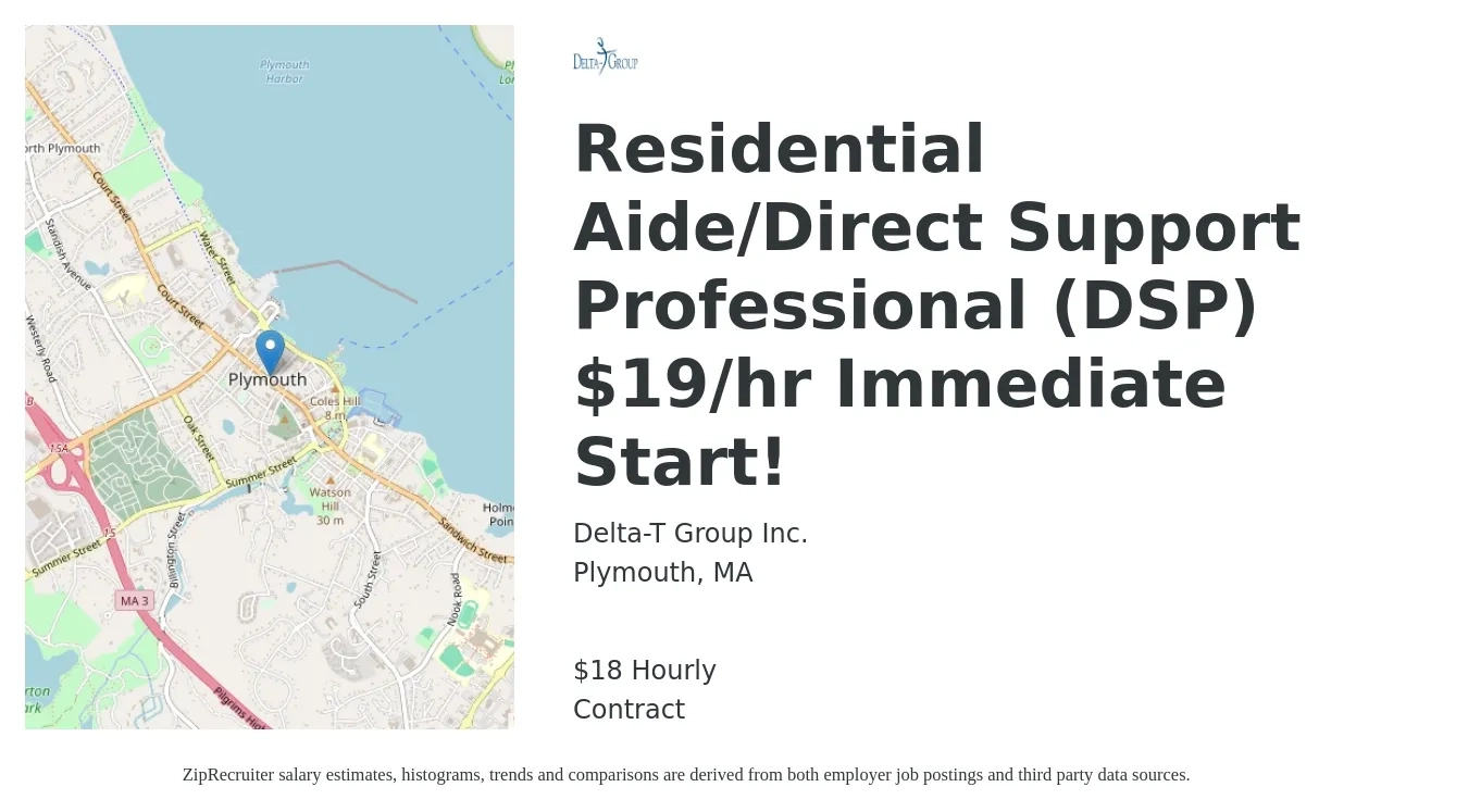 Delta-T Group Inc. job posting for a Residential Aide/Direct Support Professional (DSP) $19/hr Immediate Start! in Plymouth, MA with a salary of $19 Hourly with a map of Plymouth location.