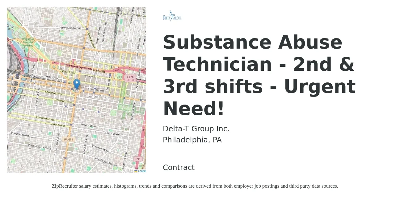 Delta-T Group Inc. job posting for a Substance Abuse Technician - 2nd & 3rd shifts - Urgent Need! in Philadelphia, PA with a salary of $19 to $23 Hourly with a map of Philadelphia location.