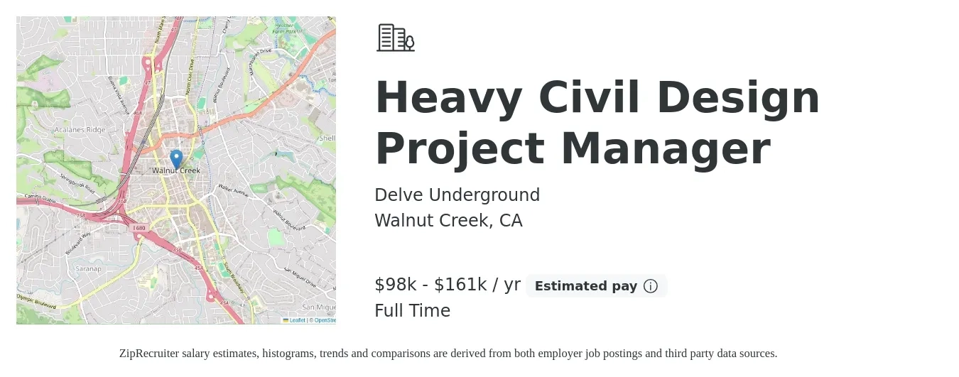 Delve Underground job posting for a Heavy Civil Design Project Manager in Walnut Creek, CA with a salary of $98,219 to $161,544 Yearly with a map of Walnut Creek location.
