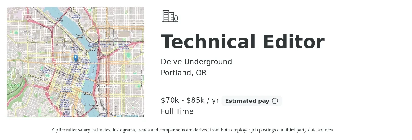 Delve Underground job posting for a Technical Editor in Portland, OR with a salary of $70,000 to $85,000 Yearly with a map of Portland location.