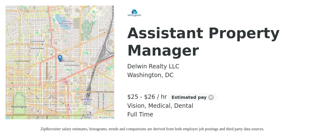 Delwin Realty LLC job posting for a Assistant Property Manager in Washington, DC with a salary of $26 to $28 Hourly and benefits including pto, vision, dental, life_insurance, and medical with a map of Washington location.
