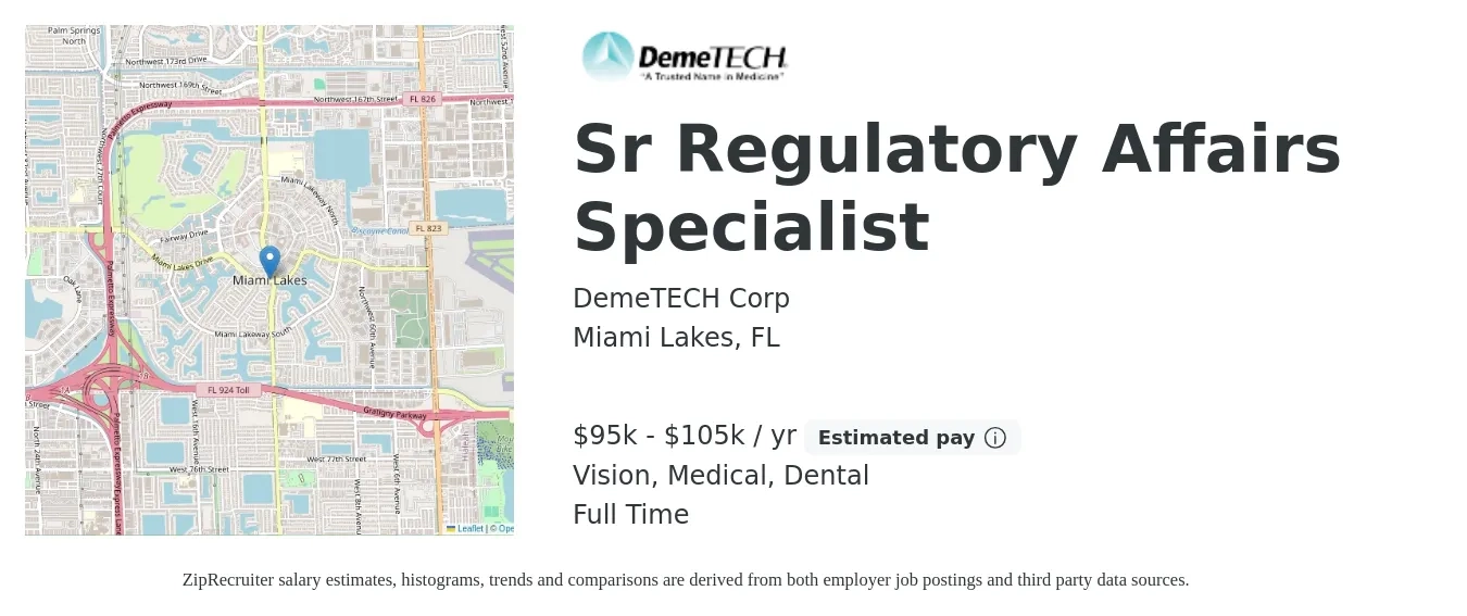 DemeTECH Corp job posting for a Sr Regulatory Affairs Specialist in Miami Lakes, FL with a salary of $95,000 to $105,000 Yearly and benefits including medical, retirement, vision, and dental with a map of Miami Lakes location.