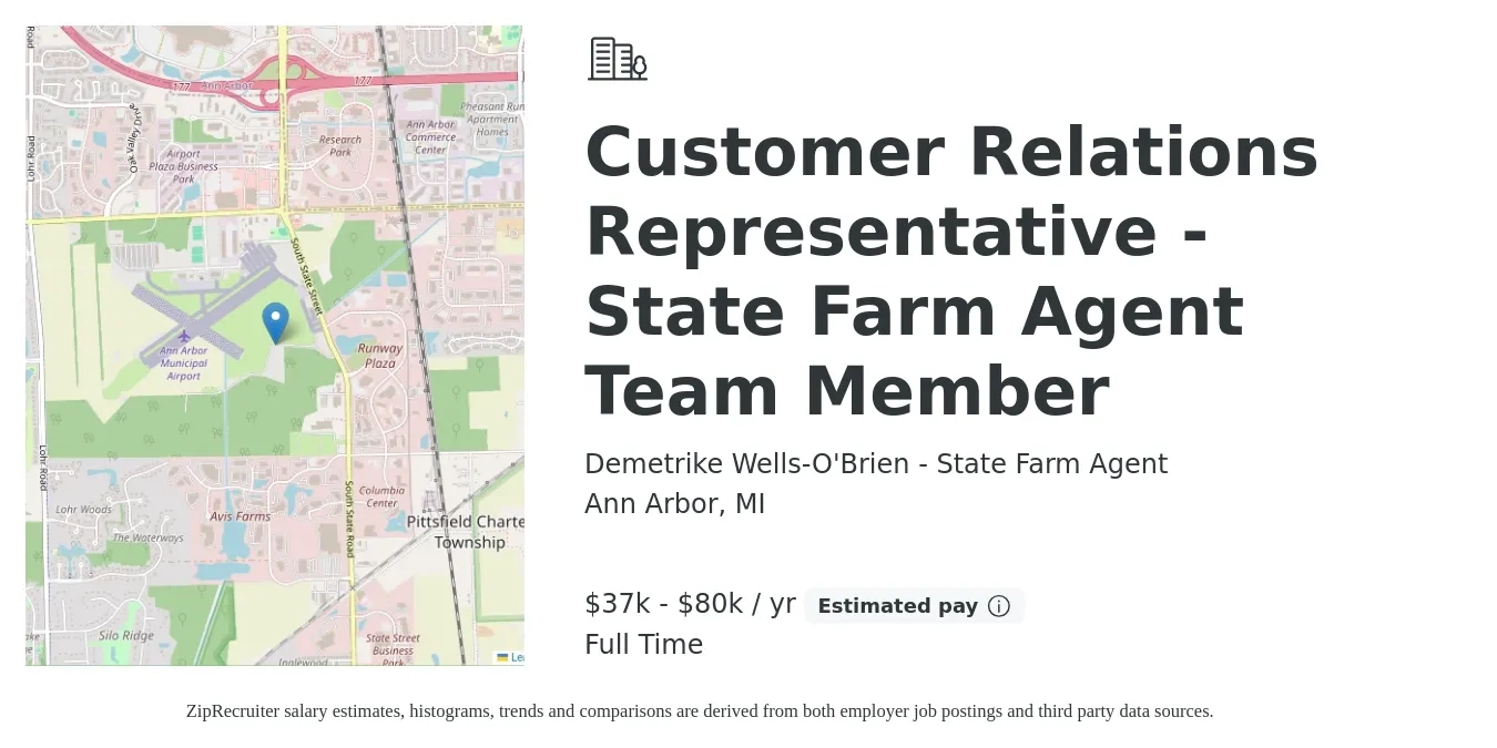 Demetrike Wells-O'Brien - State Farm Agent job posting for a Customer Relations Representative - State Farm Agent Team Member in Ann Arbor, MI with a salary of $37,000 to $80,000 Yearly with a map of Ann Arbor location.