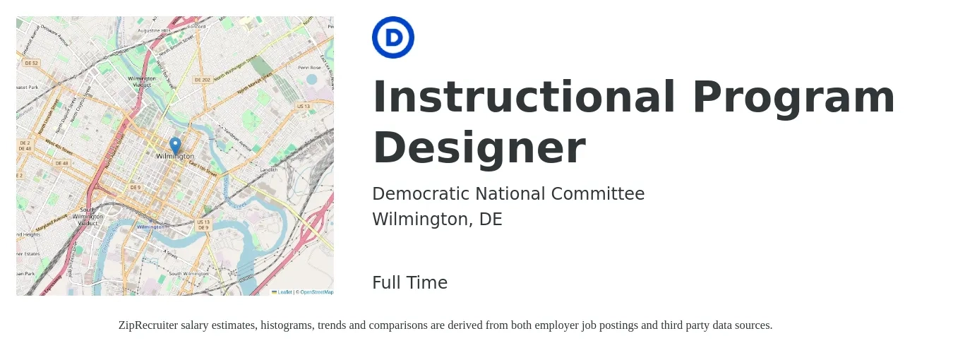 Democratic National Committee job posting for a Instructional Program Designer in Wilmington, DE with a salary of $66,000 Yearly with a map of Wilmington location.