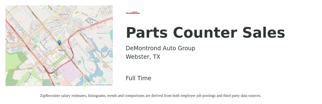 DeMontrond Auto Group job posting for a Parts Counter Sales in Webster, TX with a salary of $16 to $22 Hourly with a map of Webster location.