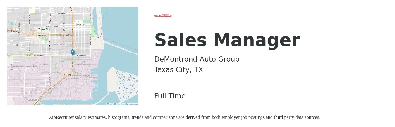 DeMontrond Auto Group job posting for a Sales Manager in Texas City, TX with a salary of $38,500 to $82,600 Yearly with a map of Texas City location.