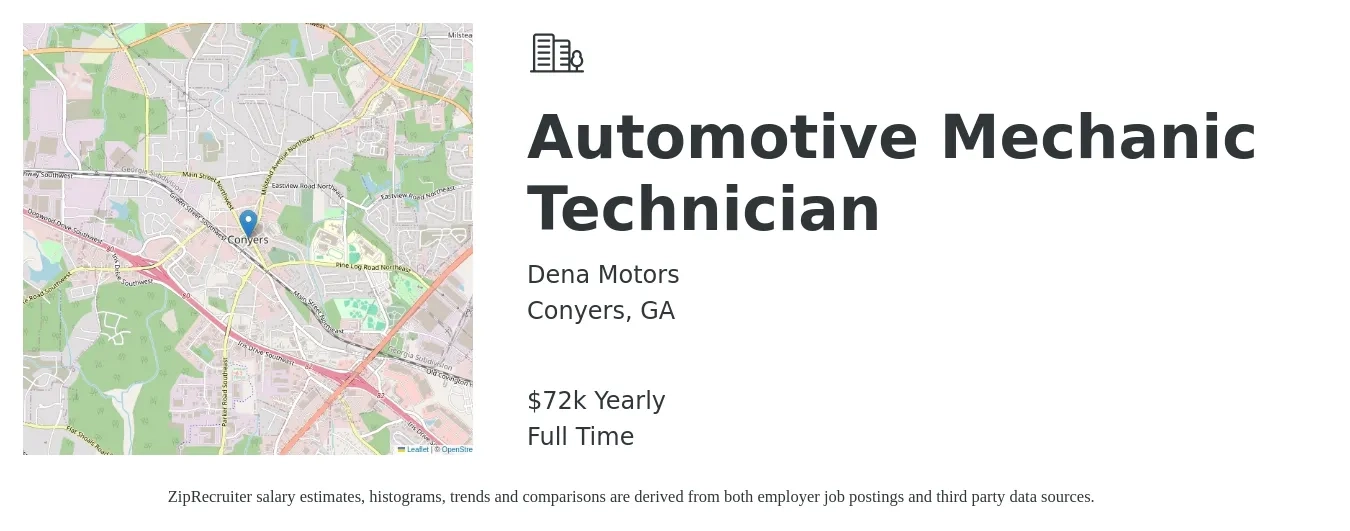 Dena Motors job posting for a Automotive Mechanic Technician in Conyers, GA with a salary of $72,000 Yearly with a map of Conyers location.