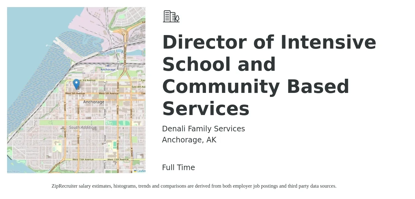 Denali Family Services job posting for a Director of Intensive School and Community Based Services in Anchorage, AK with a salary of $60,600 to $111,200 Yearly with a map of Anchorage location.