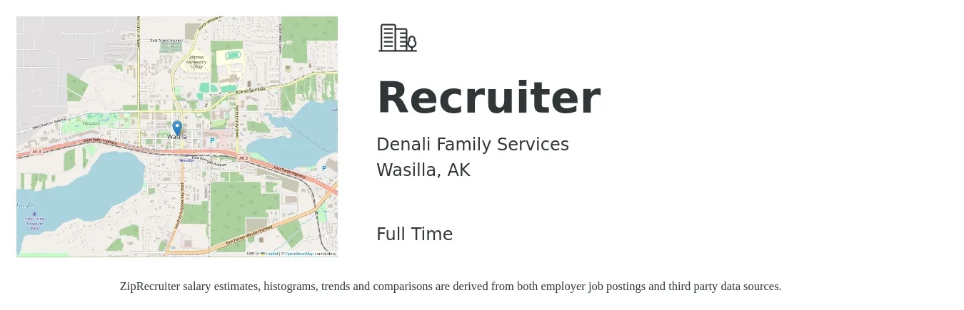 Denali Family Services job posting for a Recruiter in Wasilla, AK with a salary of $40,400 to $57,700 Yearly with a map of Wasilla location.