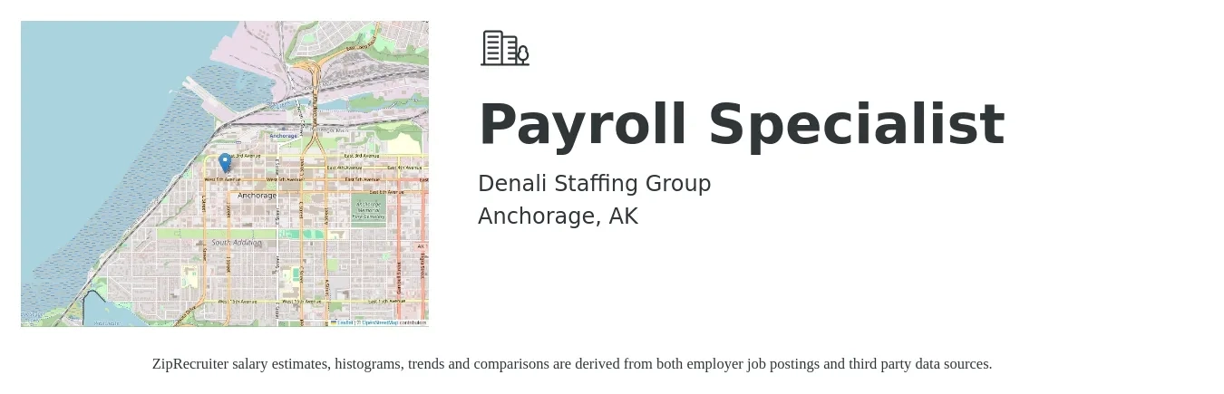 Denali Staffing Group job posting for a Payroll Specialist in Anchorage, AK with a salary of $28 to $32 Hourly with a map of Anchorage location.