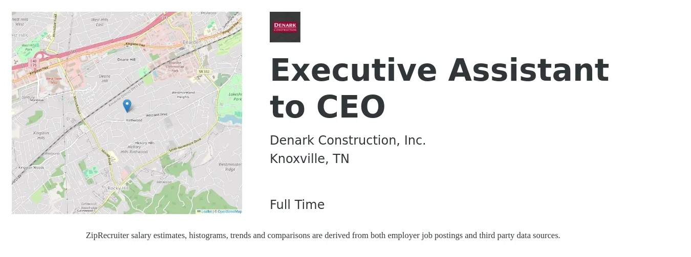 Denark Construction, Inc. job posting for a Executive Assistant to CEO in Knoxville, TN with a salary of $52,000 to $95,400 Yearly with a map of Knoxville location.