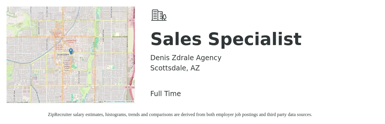 Denis Zdrale Agency job posting for a Sales Specialist in Scottsdale, AZ with a salary of $3,000 to $7,000 Monthly with a map of Scottsdale location.