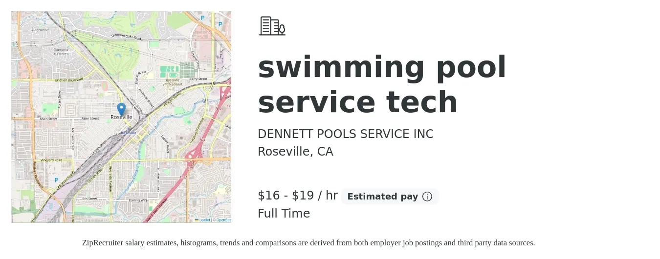 DENNETT POOLS SERVICE INC job posting for a swimming pool service tech in Roseville, CA with a salary of $17 to $20 Hourly with a map of Roseville location.