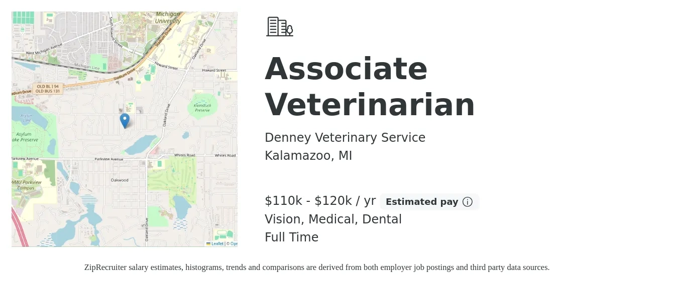 Denney Veterinary Service job posting for a Associate Veterinarian in Kalamazoo, MI with a salary of $110,000 to $120,000 Yearly and benefits including medical, pto, retirement, vision, dental, and life_insurance with a map of Kalamazoo location.