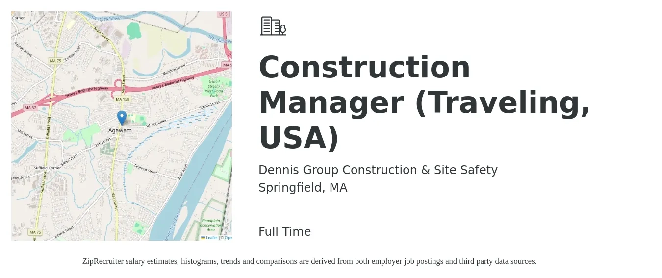 Dennis Group Construction & Site Safety job posting for a Construction Manager (Traveling, USA) in Springfield, MA with a salary of $70,800 to $115,100 Yearly with a map of Springfield location.