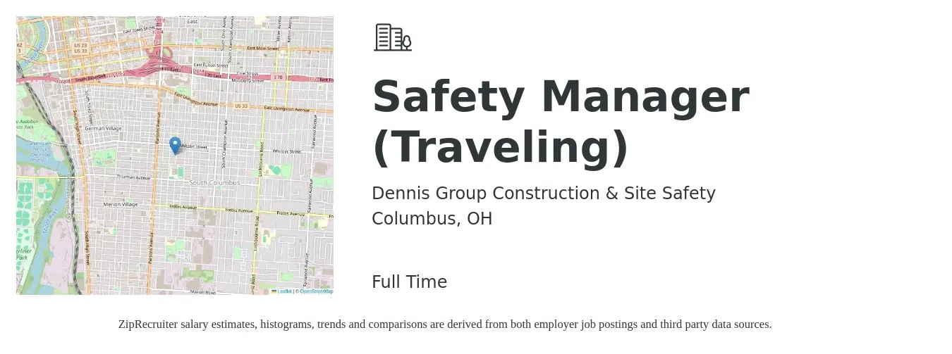 Dennis Group Construction & Site Safety job posting for a Safety Manager (Traveling) in Columbus, OH with a salary of $72,000 to $96,600 Yearly with a map of Columbus location.