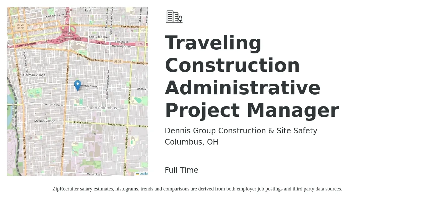 Dennis Group Construction & Site Safety job posting for a Traveling Construction Administrative Project Manager in Columbus, OH with a salary of $72,400 to $114,900 Yearly with a map of Columbus location.