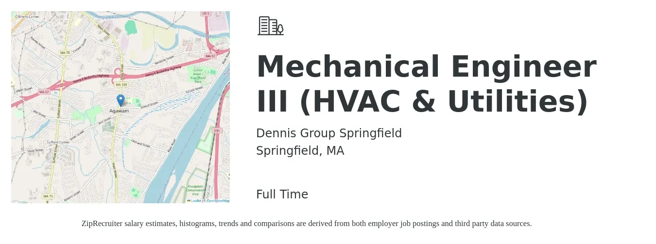 Dennis Group Springfield job posting for a Mechanical Engineer III (HVAC & Utilities) in Springfield, MA with a salary of $81,200 to $126,100 Yearly with a map of Springfield location.