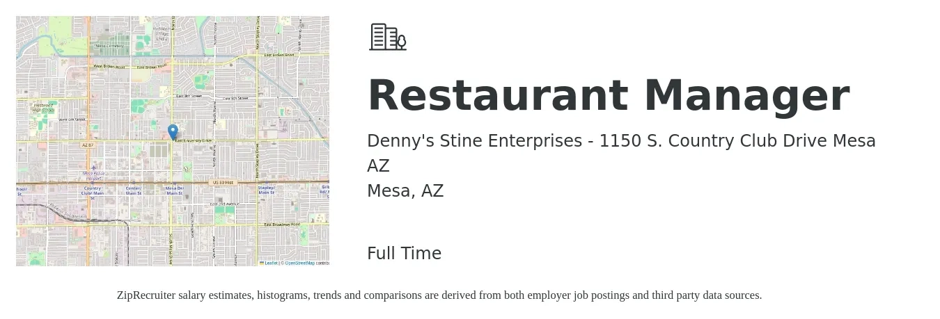 Denny's Stine Enterprises - 1150 S. Country Club Drive Mesa AZ job posting for a Restaurant Manager in Mesa, AZ with a salary of $38,700 to $54,600 Yearly with a map of Mesa location.