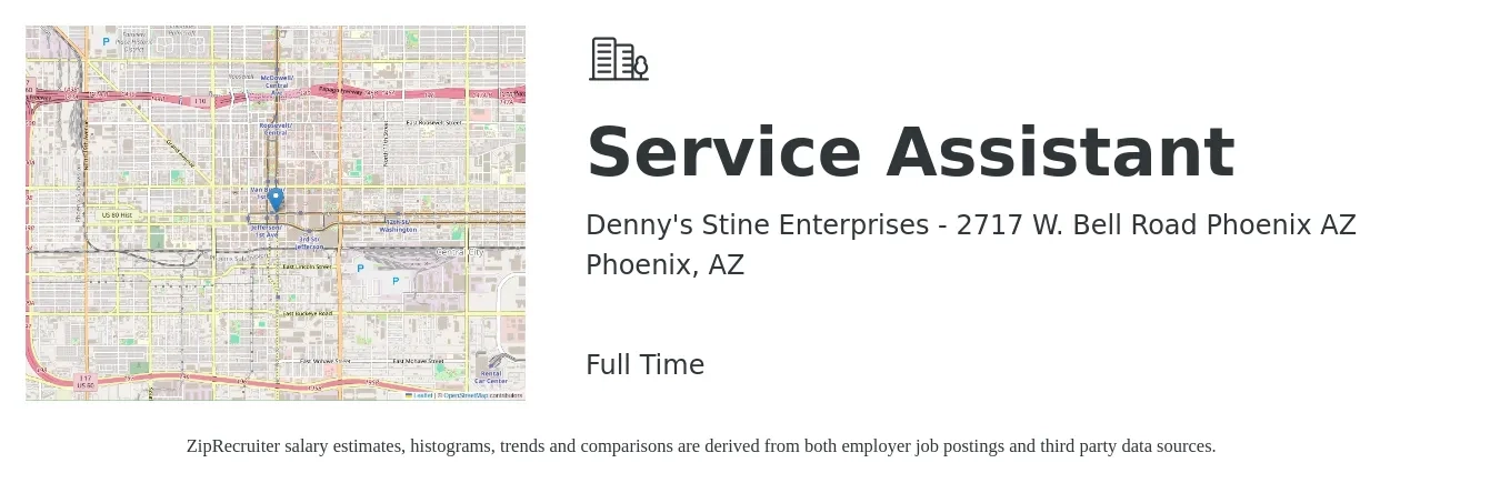 Denny's Stine Enterprises - 2717 W. Bell Road Phoenix AZ job posting for a Service Assistant in Phoenix, AZ with a salary of $13 to $17 Hourly with a map of Phoenix location.